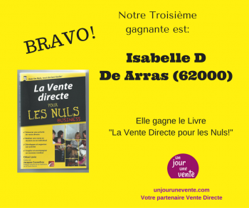 Isabelle D Gagnante du Livre La Vente Directe pour les Nuls
